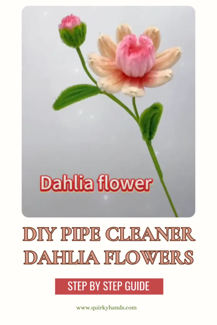 DIY Pipe Cleaner Dahlia Flowers – Handmade Flower Craft Tutorial for Unique Gifts