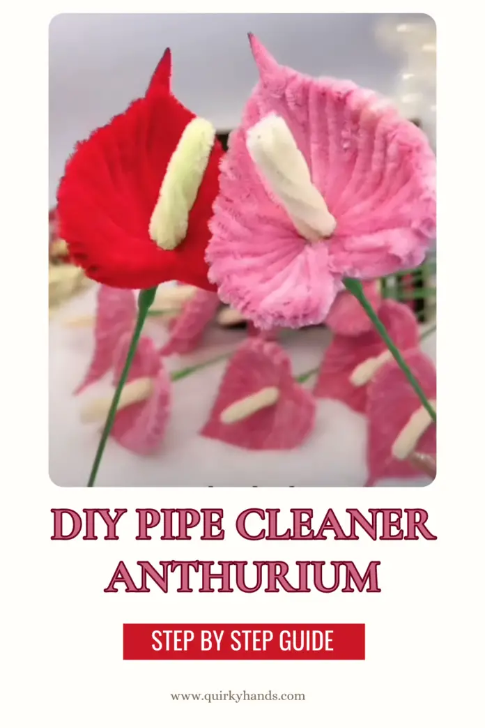 DIY Pipe Cleaner Anthurium Flower – Unique Handmade Gift Idea