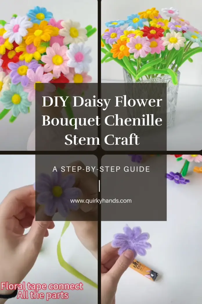 DIY Daisy Flower Bouquet – Easy Chenille Stem Craft Tutorial