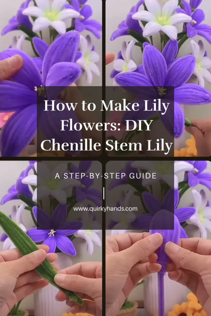 How to Make Lily Flowers: DIY Chenille Stem Lily Tutorial for Handmade Gifts